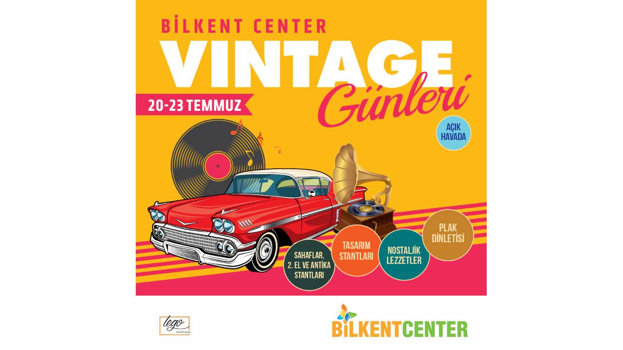 Nostalji yolculuğu Bilkent Center’da başlıyor