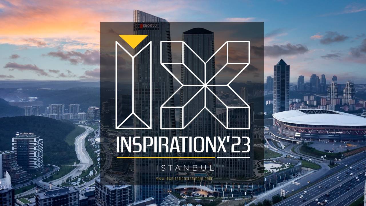 Inspiration X İstanbul’23 için geri sayım başladı