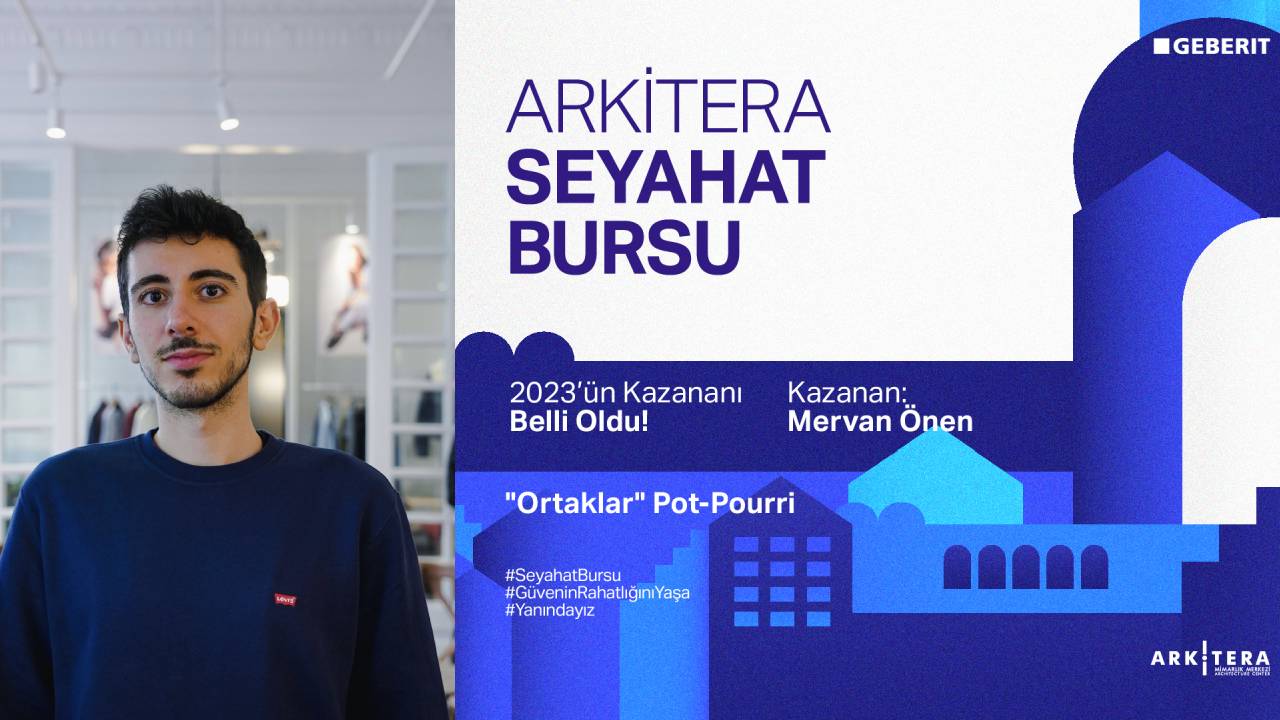 Arkitera Seyahat Bursu’nun 2023 yılı kazananı açıklandı