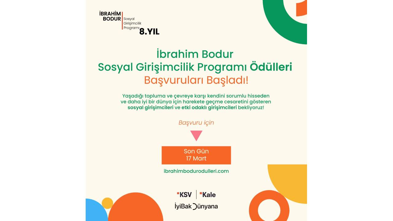 8. İbrahim Bodur Sosyal Girişimcilik Programı sosyal girişimcilerin başvurularını bekliyor