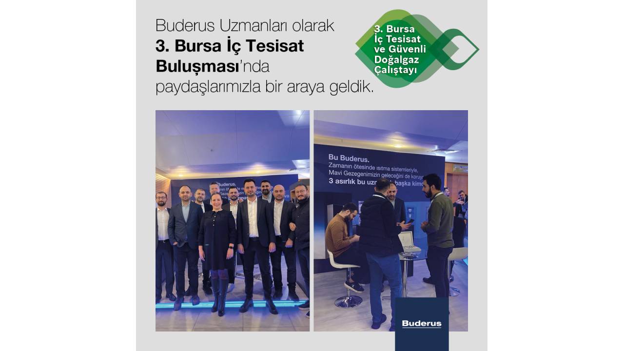 Buderus, ‘İç Tesisat Buluşması’na bu yıl da destek verdi