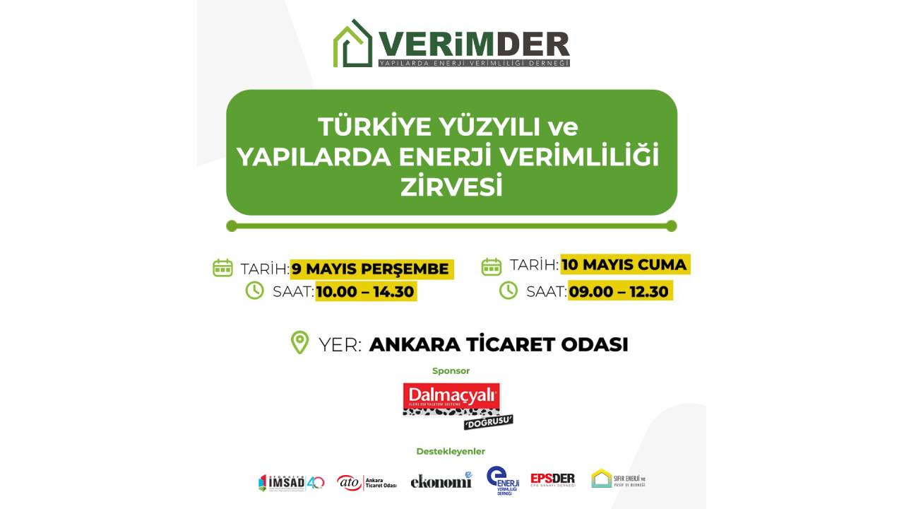 VERİMDER: Türkiye Yüzyılı ve Yapılarda Enerji Verimliliği” zirvesi 9-10 Mayıs’ta Ankara’da