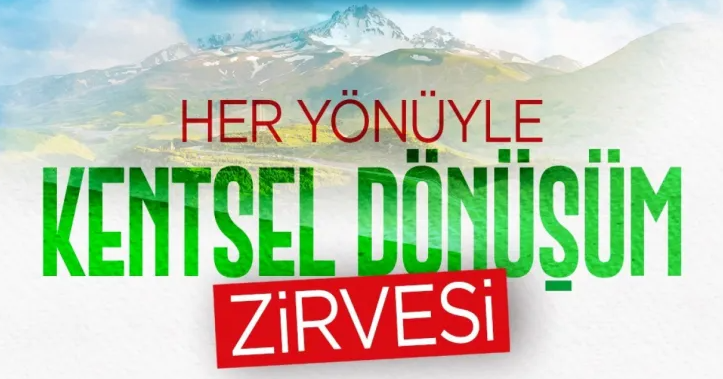 Her Yönüyle Kentsel Dönüşüm Zirvesi’nin 18’incisi  Kayseri’de düzenlendi