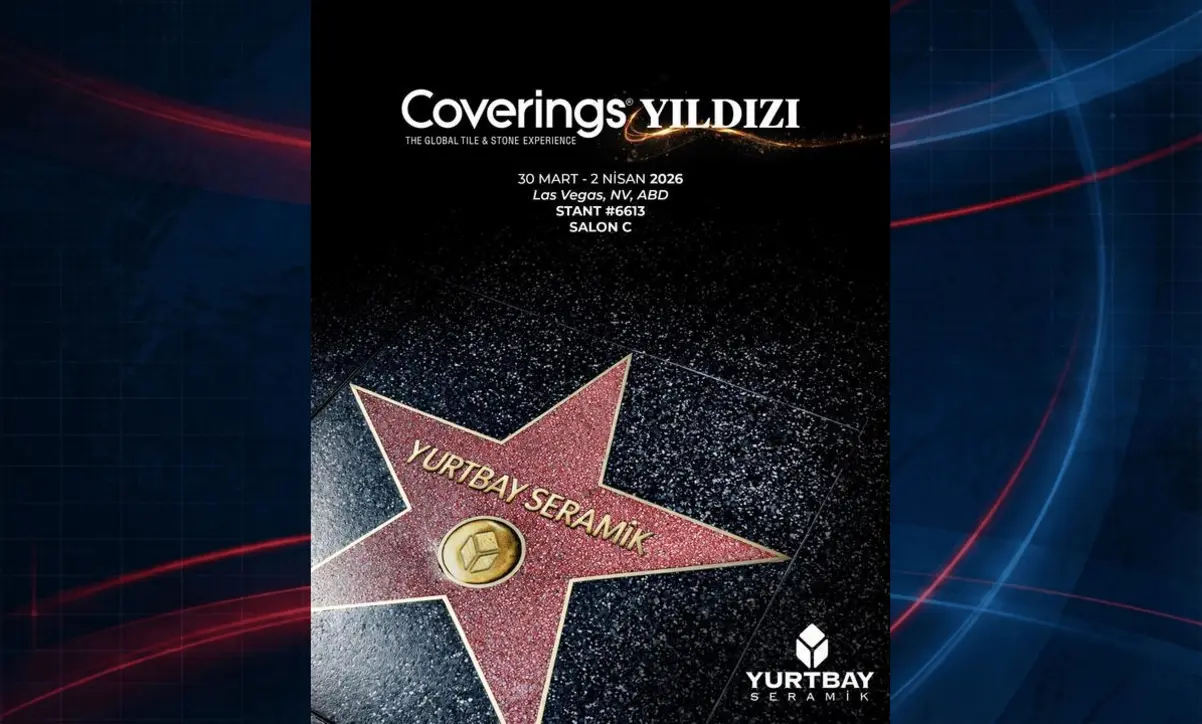 Yurtbay Seramik’ten Uluslararası Bağlantı Fırsatları!