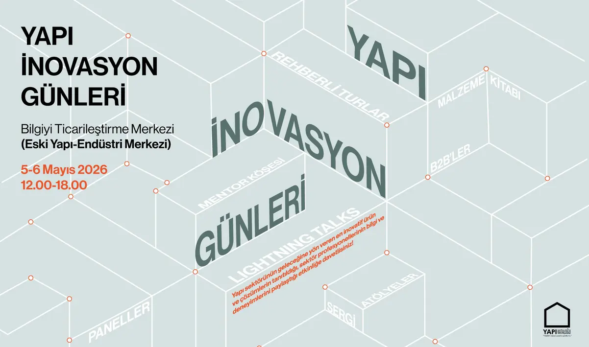 Yapı İnovasyon Günleri’nde Neler Merakla Bekleniyor?