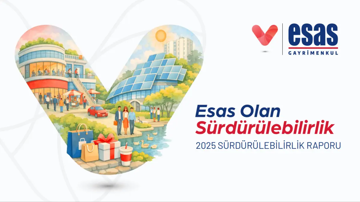 Sektörde Yeni Standart: Esas Gayrimenkul