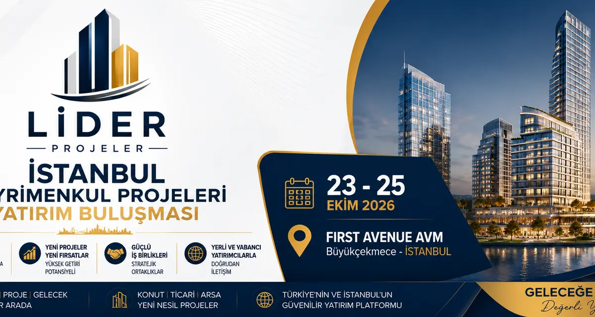 Dev gayrimenkul etkinliği İstanbul’da başlıyor